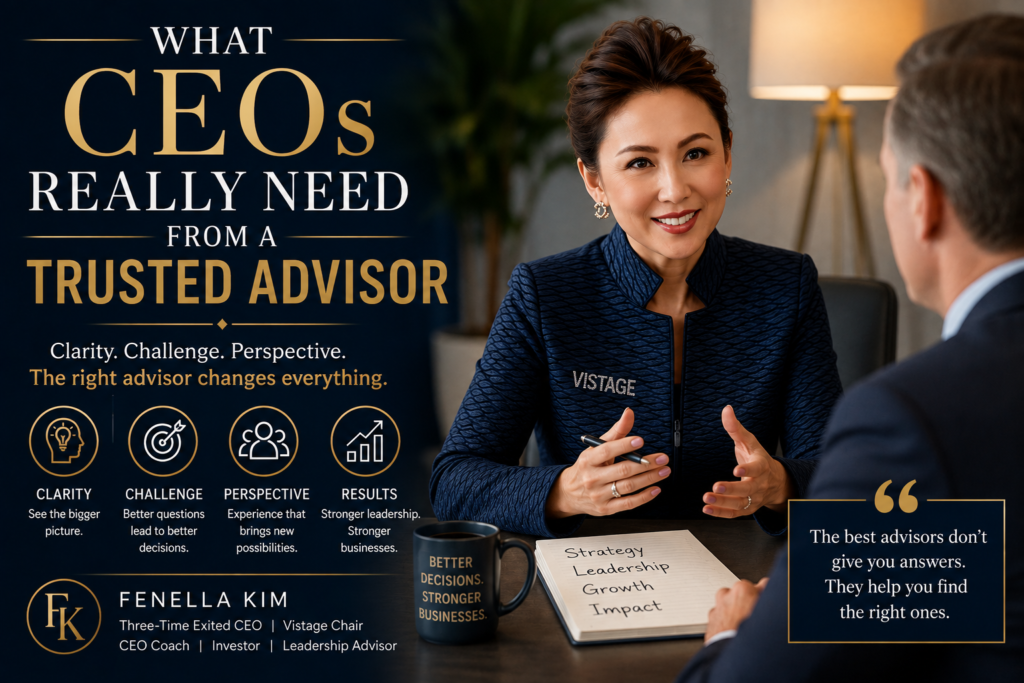Fenella Kim advising a CEO on strategic leadership and business decisions | what CEOs need from a trusted advisor