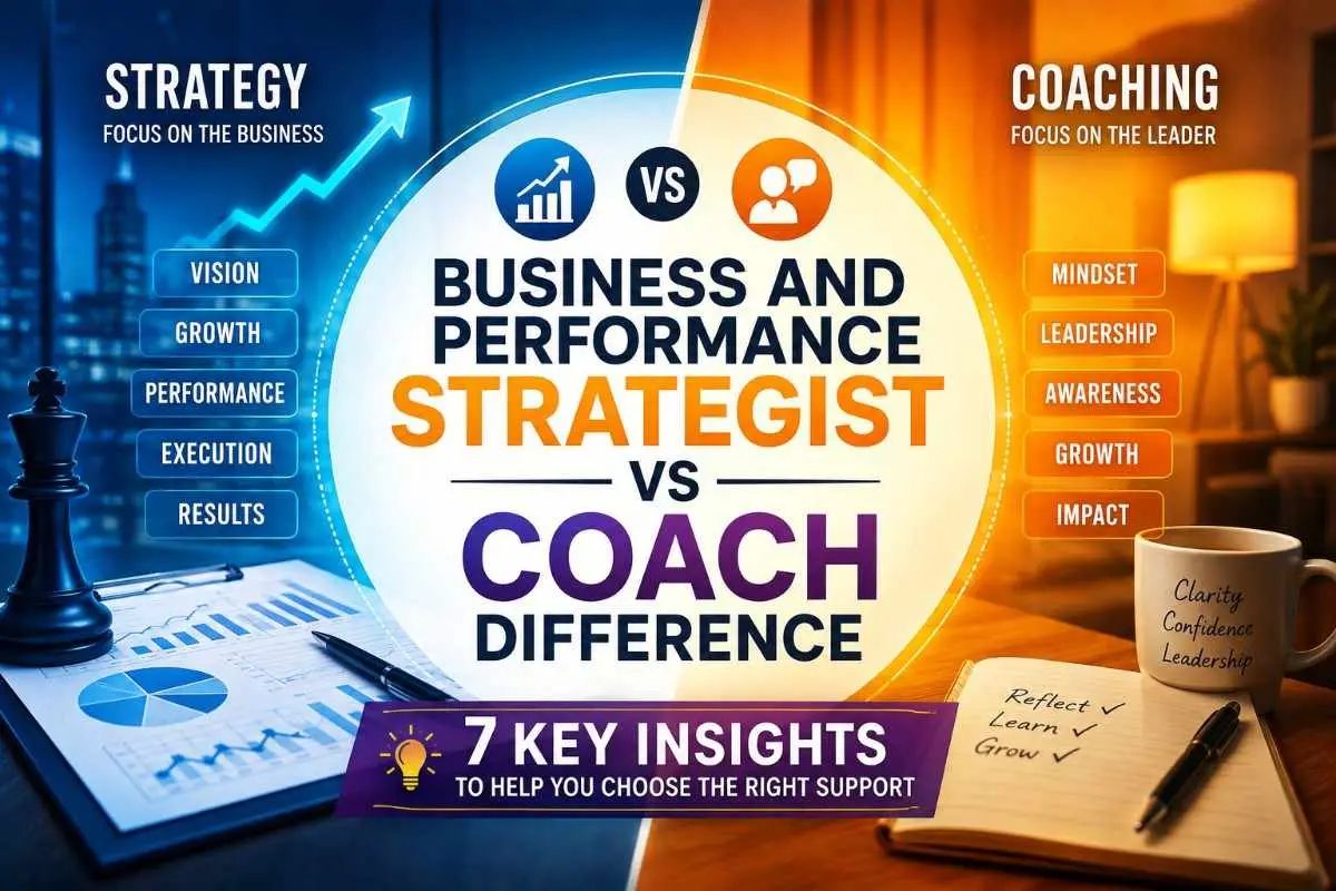 Business and Performance Strategist vs Coach Difference What CEOs Need to Know